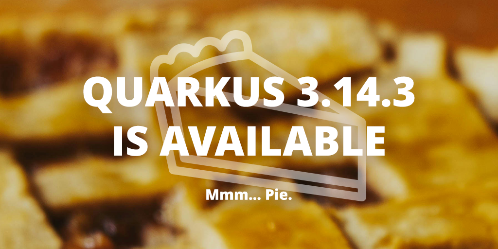 quarkus 3.14.3