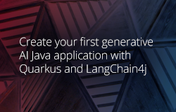 Create your first generative AI Java application with Quarkus and LangChain4j